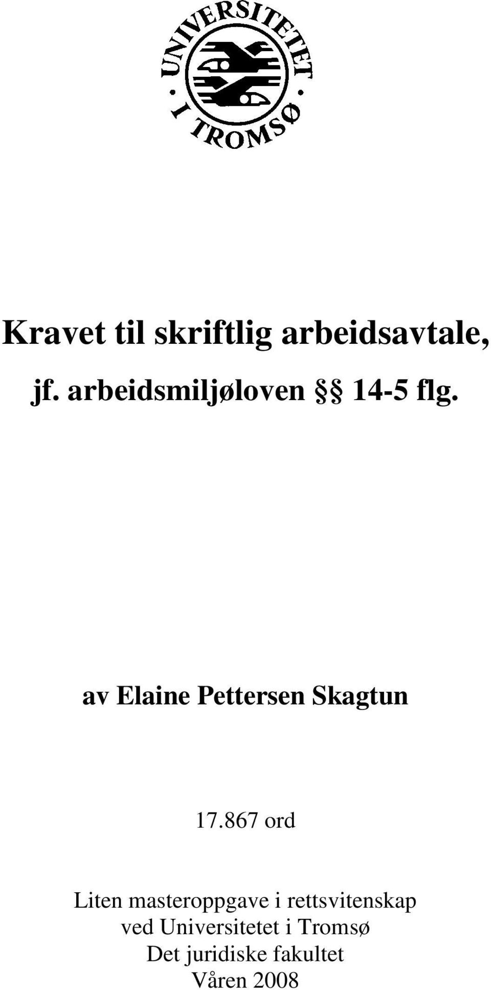 av Elaine Pettersen Skagtun 17.