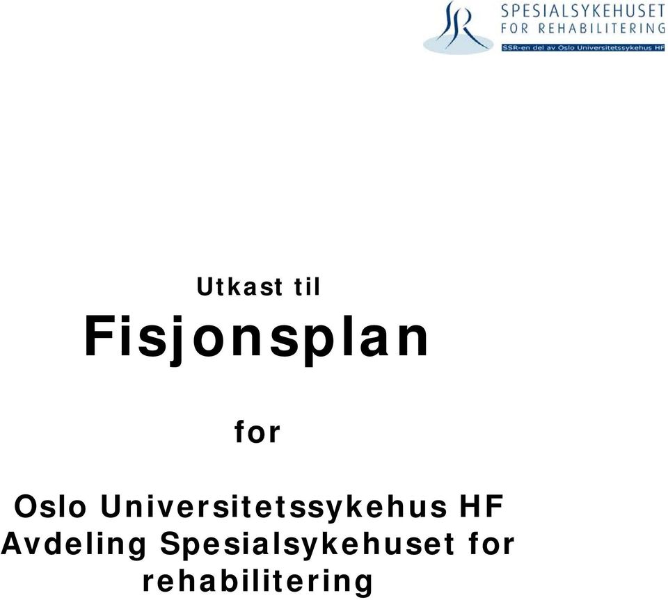 Universitetssykehus HF