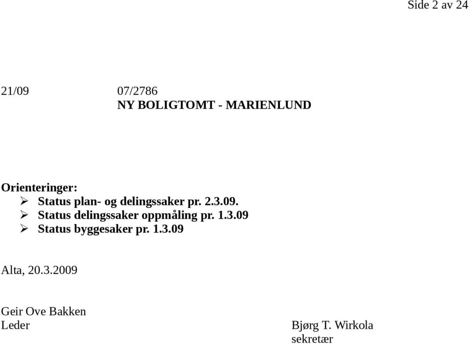 Status delingssaker oppmåling pr. 1.3.