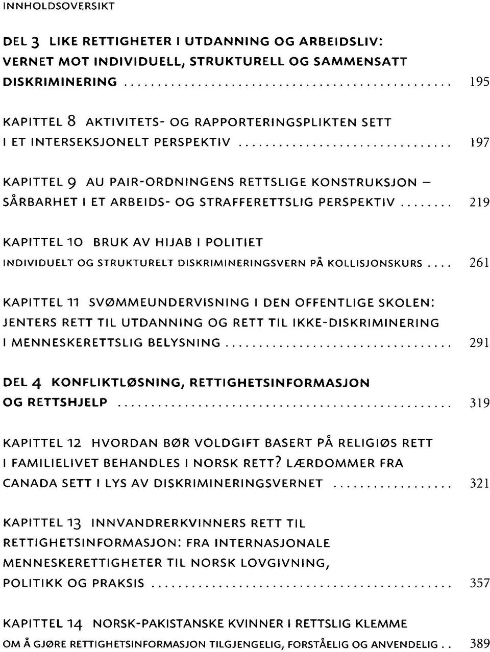 STRUKTURELT DISKRIMINERINGSVERN PÅ KOLLISJONSKURS.