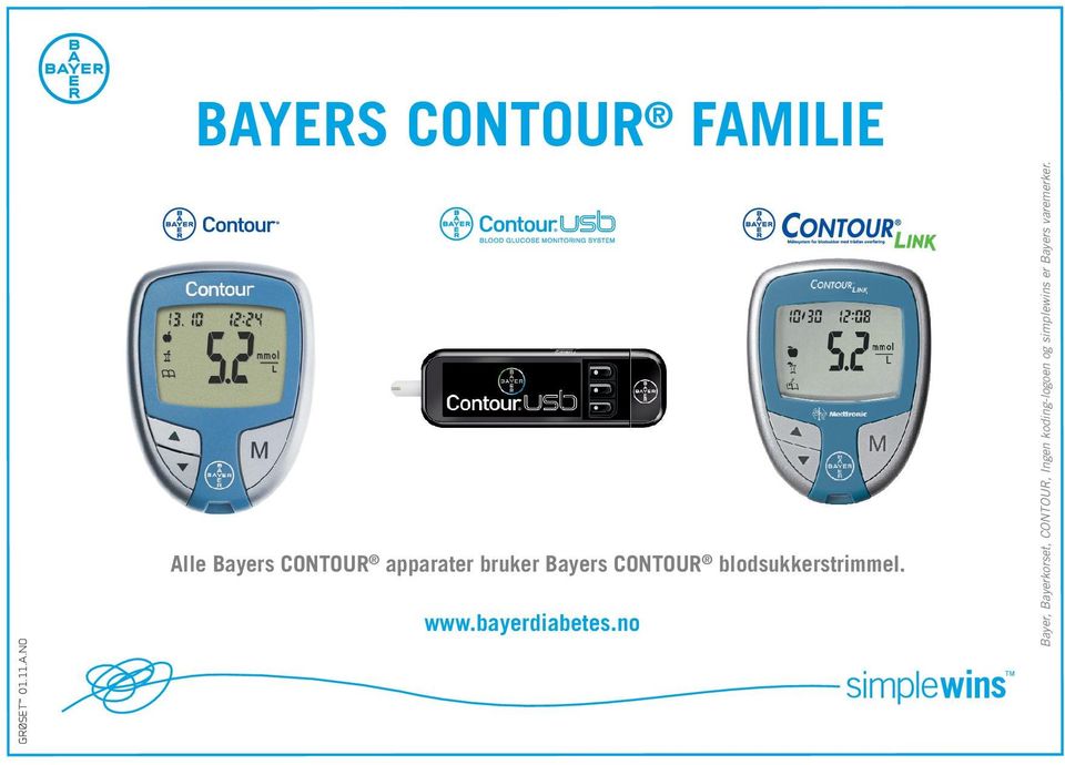 apparater bruker Bayers CONTOUR blodsukkerstrimmel.