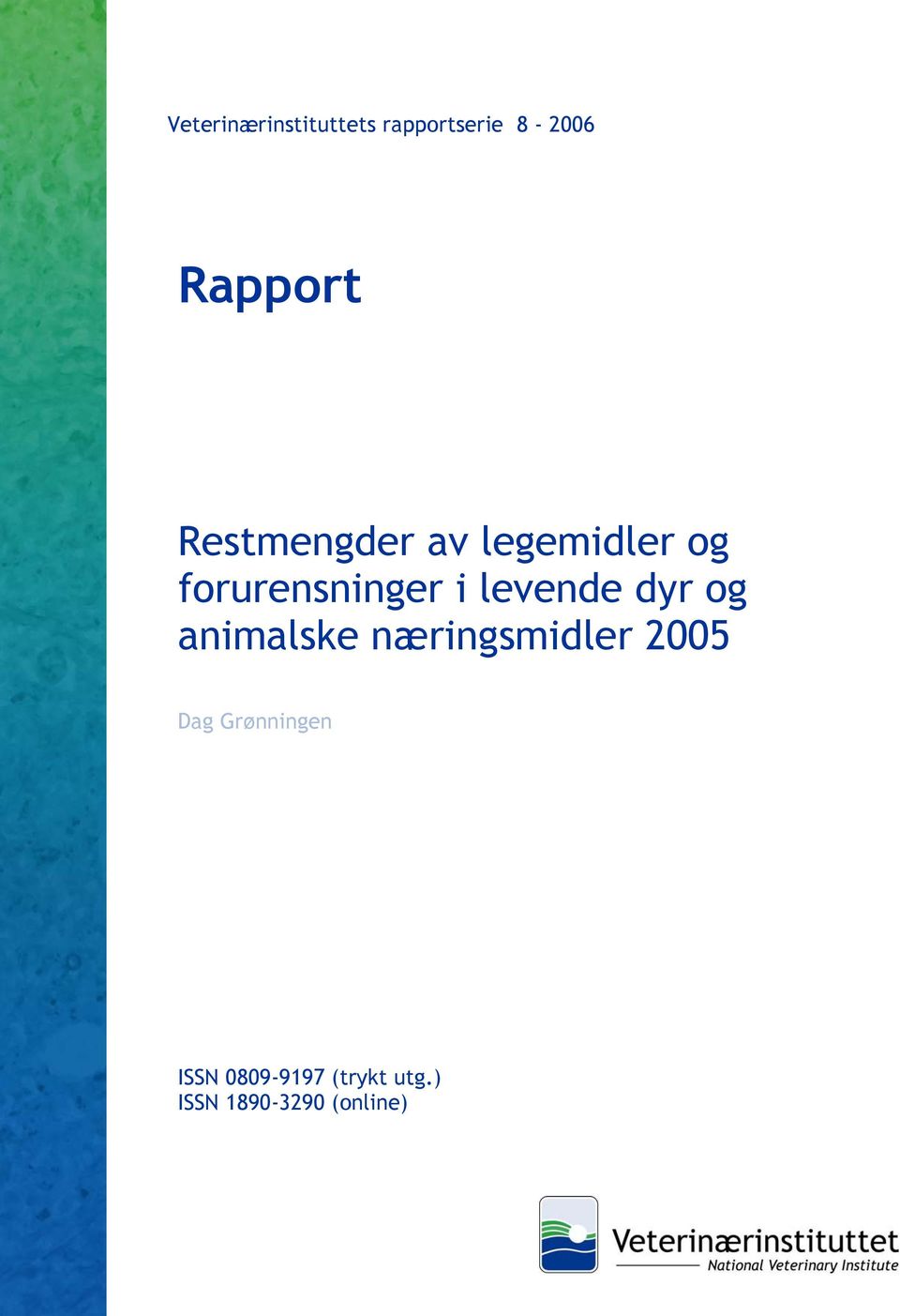 levende dyr og animalske næringsmidler 2005 Dag