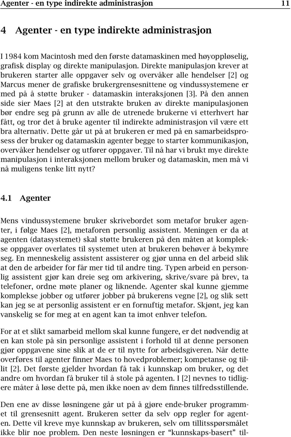 datamaskin interaksjonen [3].