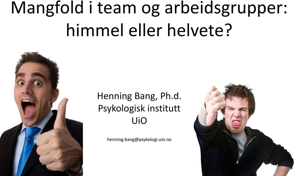 helvete? Henning Bang, Ph.d.