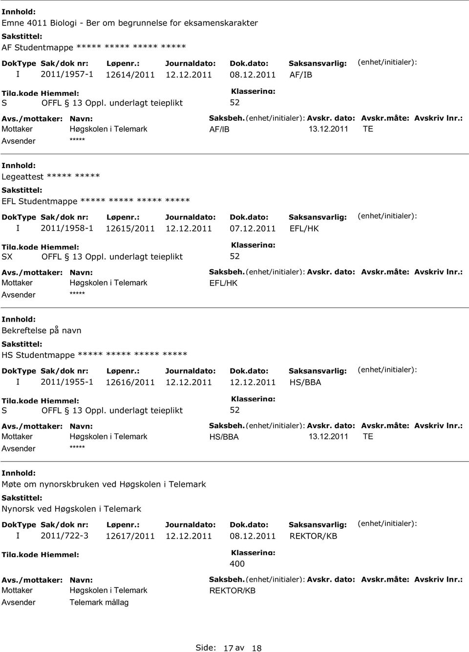 : EFL/HK Bekreftelse på navn HS Studentmappe ***** ***** ***** ***** 2011/1955-1 126