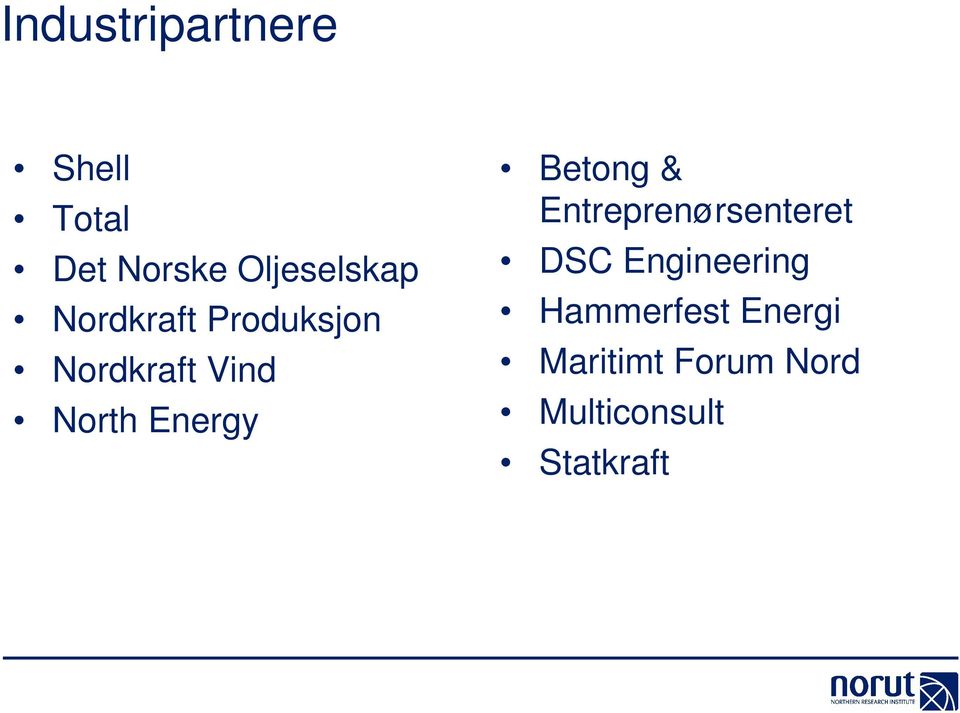 Betong & Entreprenørsenteret DSC Engineering