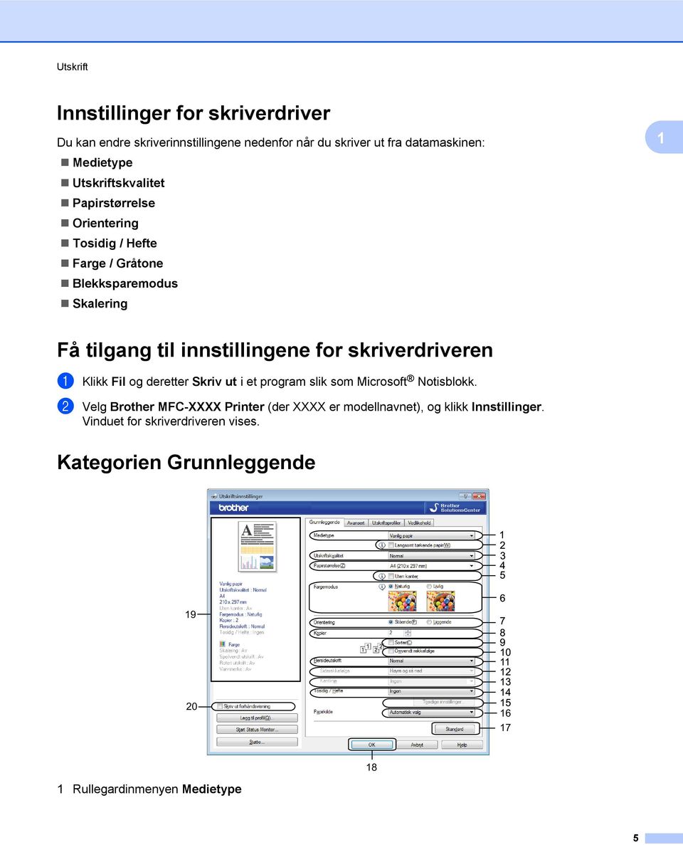 skriverdriveren a Klikk Fil og deretter Skriv ut i et program slik som Microsoft Notisblokk.