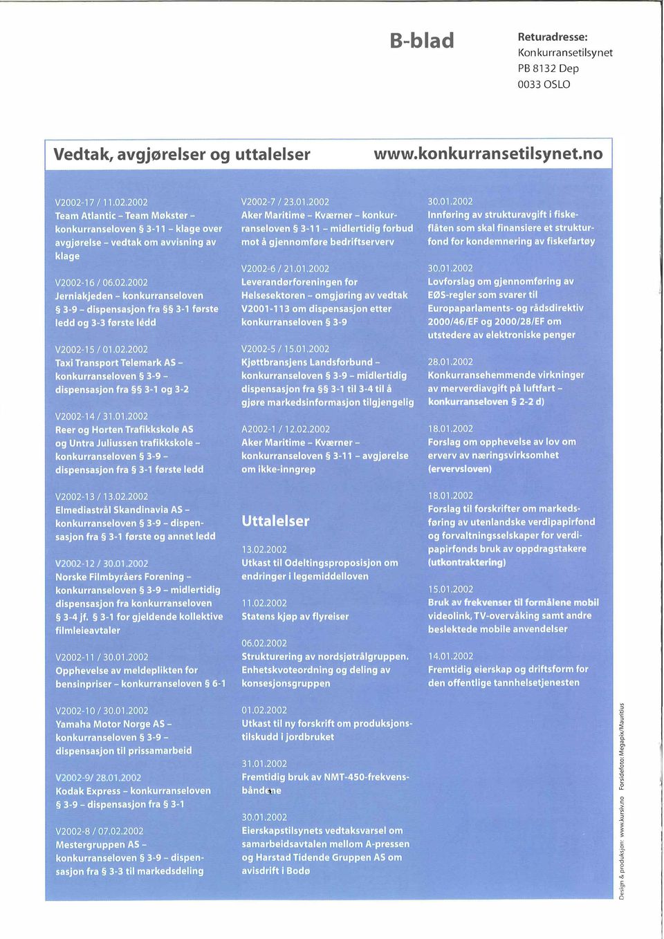 konkurranseloven 2-2 d) (ervervsloven) V2002-