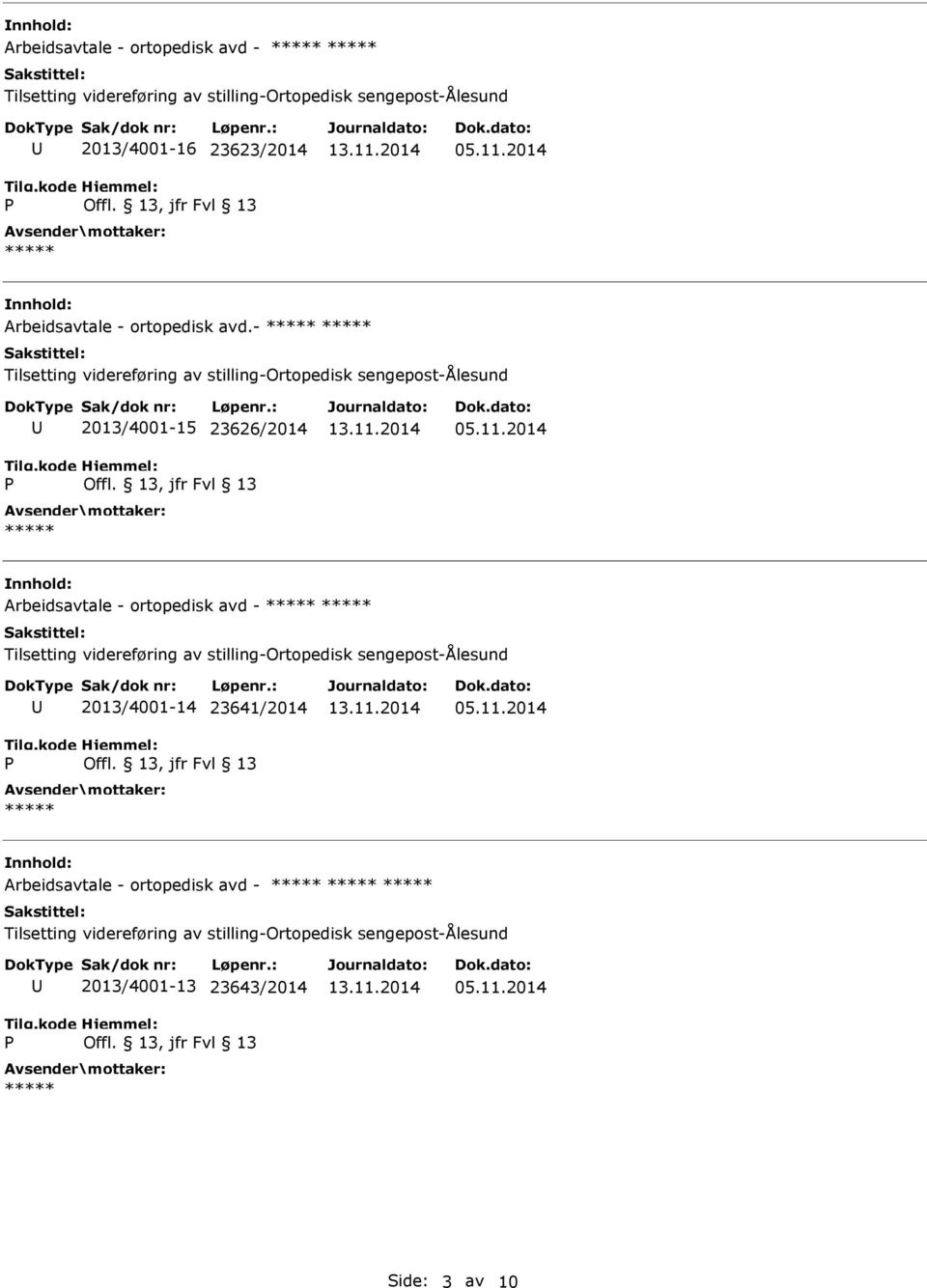 - 2013/4001-15 23626/2014 Arbeidsavtale - ortopedisk avd -