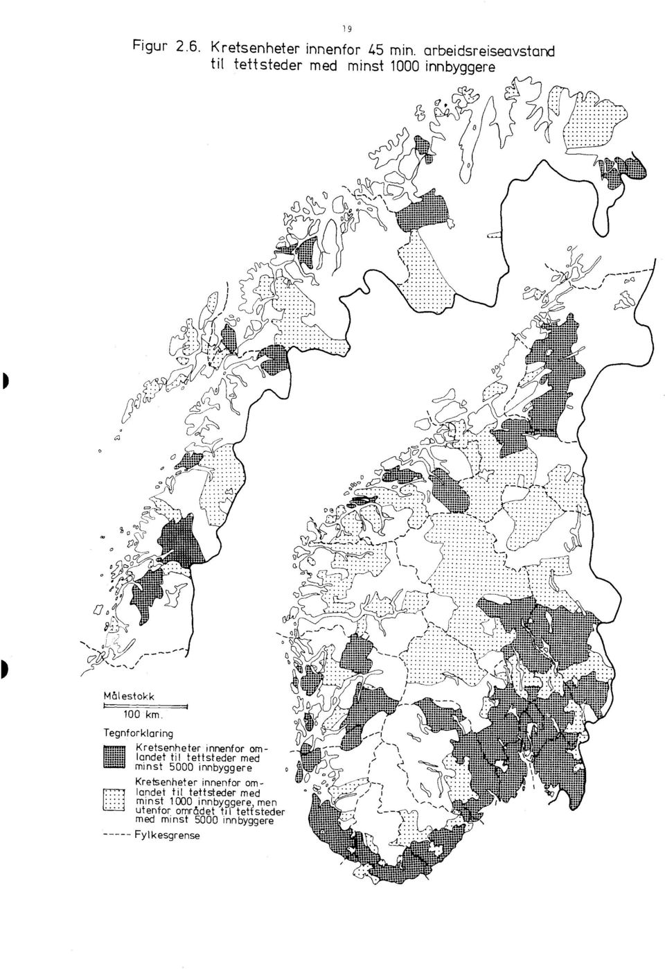 Tegnforklaring OOOOO Kretsenheter innenfor omlandet til tettsteder med minst 5000 innbyggere