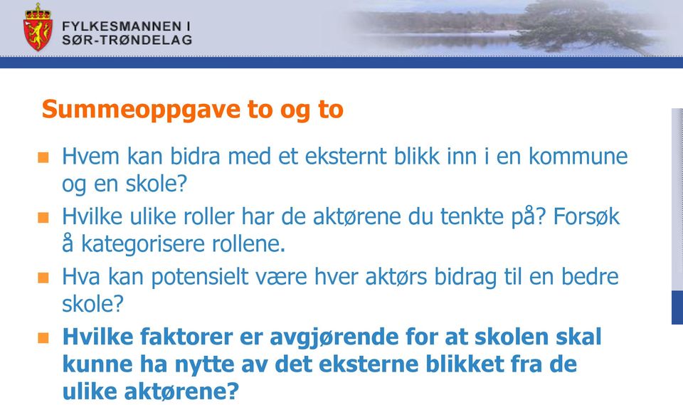 Forsøk å kategorisere rollene.