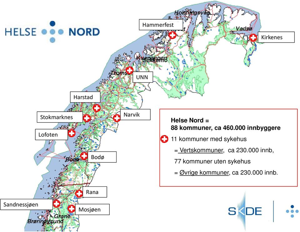 innbyggere 11 kommuner med sykehus = Vertskommuner, ca 23.