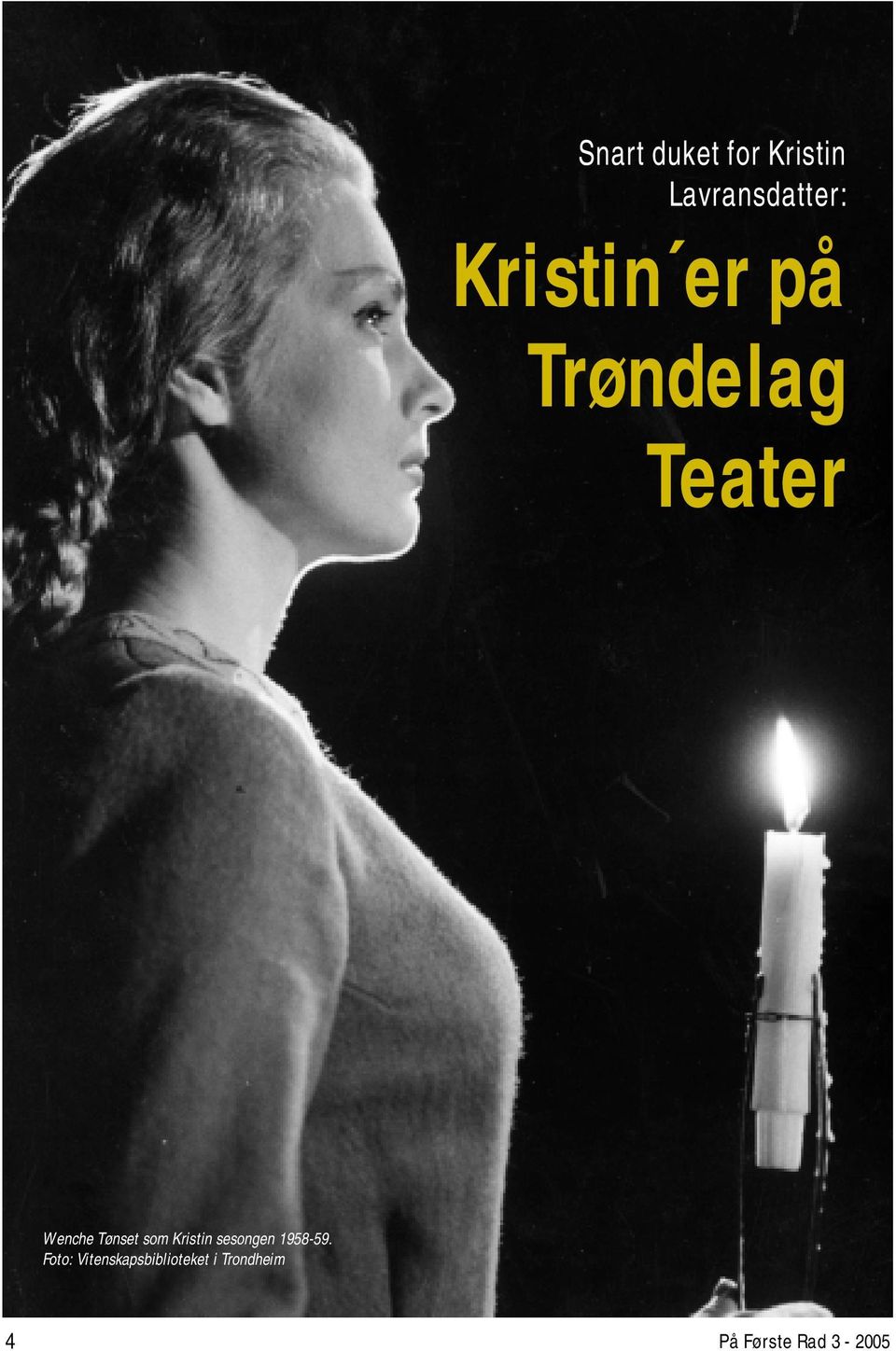 Tønset som Kristin sesongen 1958-59.