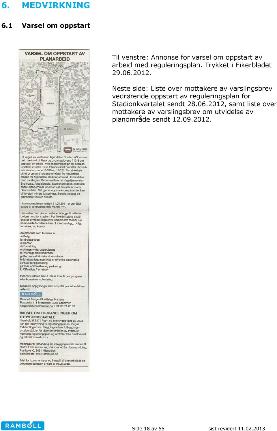 Trykket i Eikerbladet 29.06.2012.