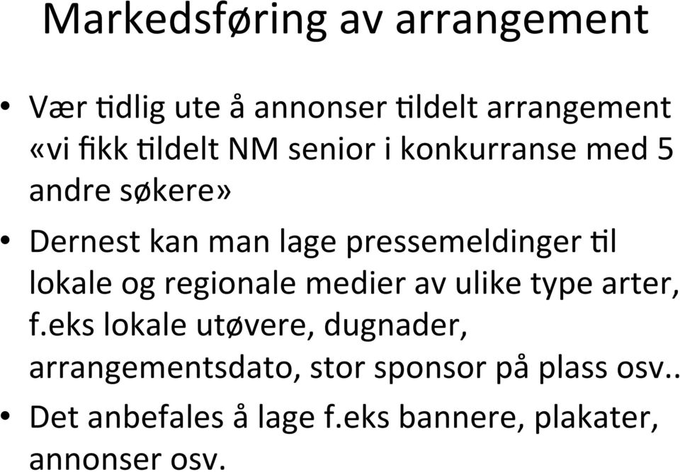 lokale og regionale medier av ulike type arter, f.