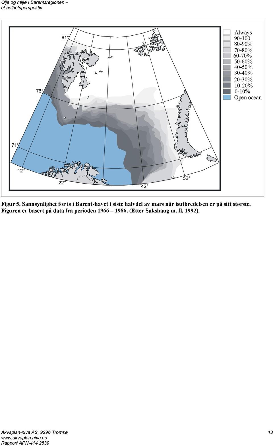Sannsynlighet for is i Barentshavet i siste halvdel av mars når isutbredelsen er