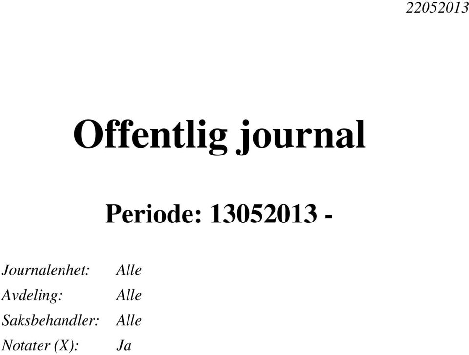 Journalenhet: Avdeling: