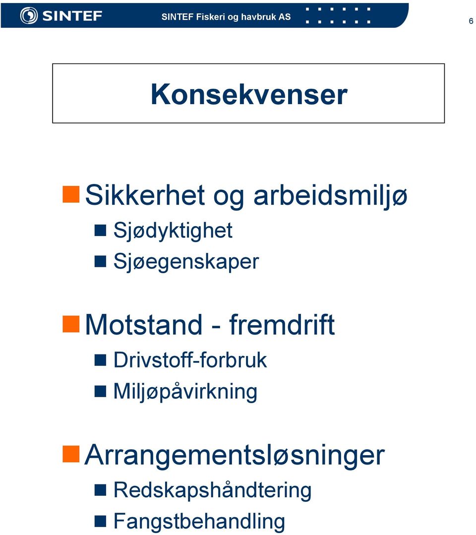 fremdrift Drivstoff-forbruk Miljøpåvirkning