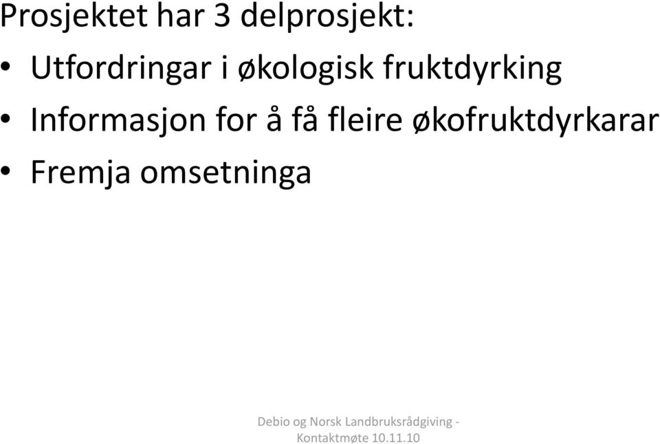 fruktdyrking Informasjon for å