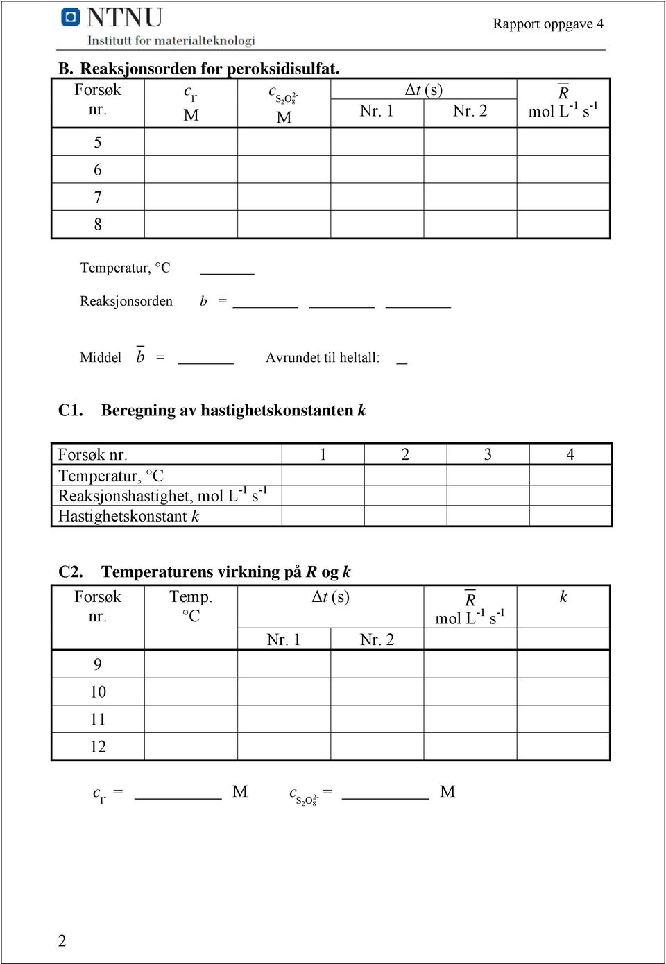 Beregning av hastighetsonstanten Forsø nr.