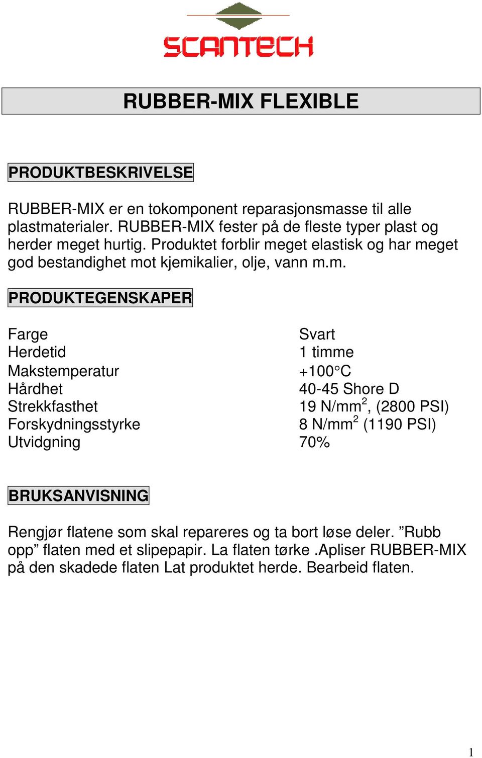 get hurtig. Produktet forblir me