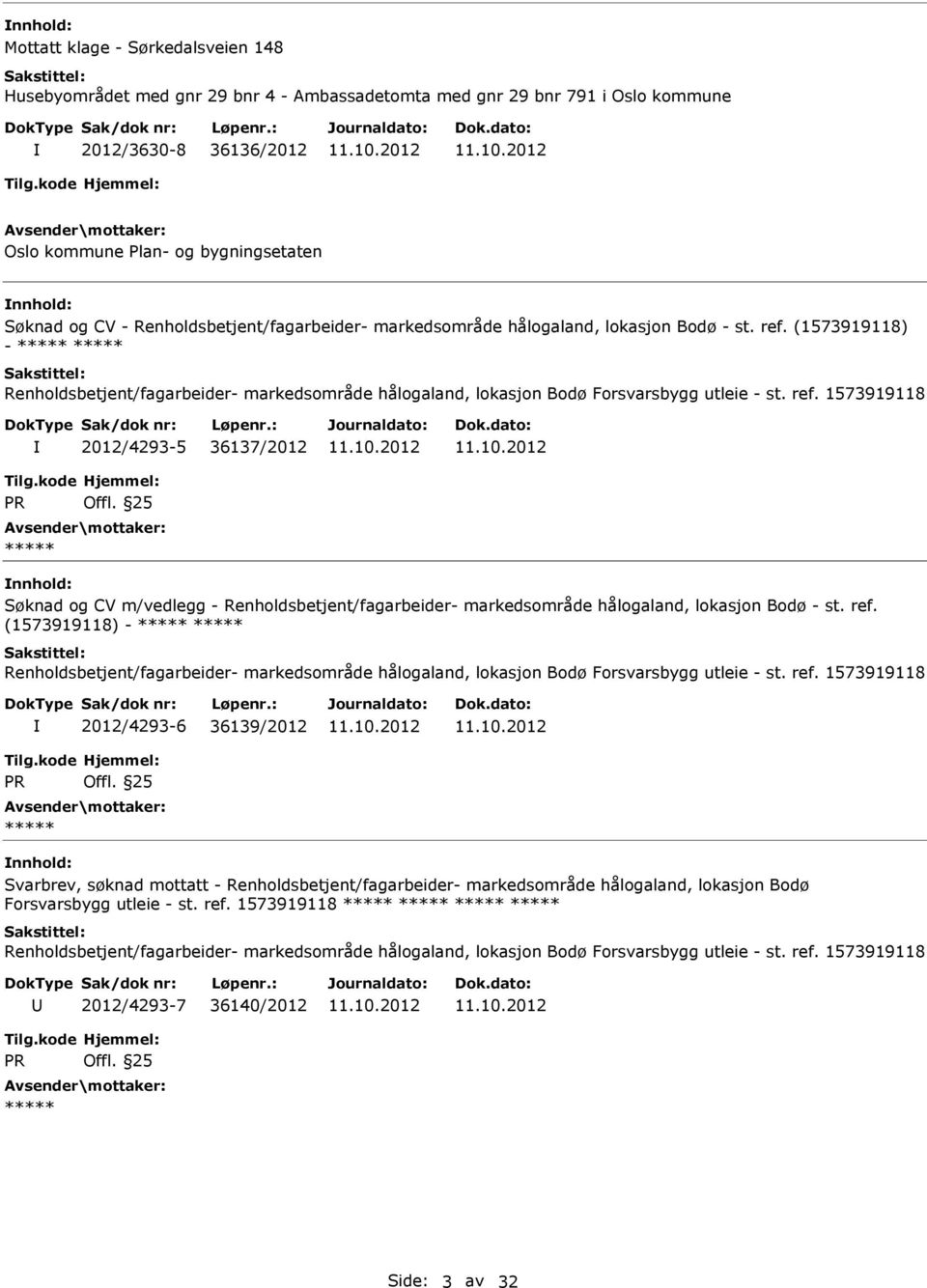 (1573919118) - Renholdsbetjent/fagarbeider- markedsområde hålogaland, lokasjon Bodø Forsvarsbygg utleie - st. ref.