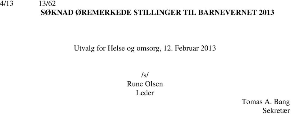 Utvalg for Helse og omsorg, 12.