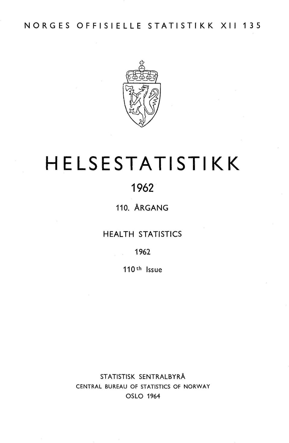 ÅRGANG HEALTH STATISTICS 96 0th Issue