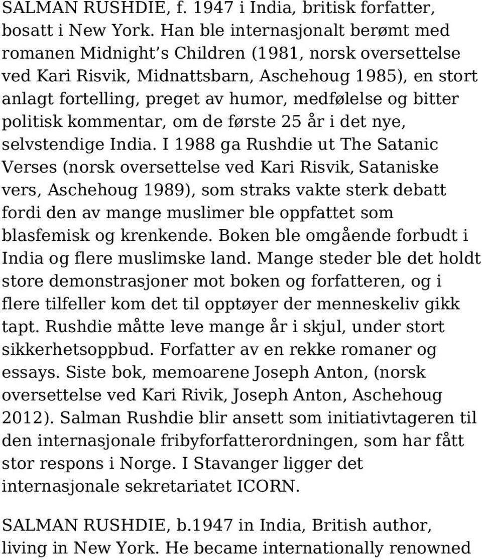 bitter politisk kommentar, om de første 25 år i det nye, selvstendige India.