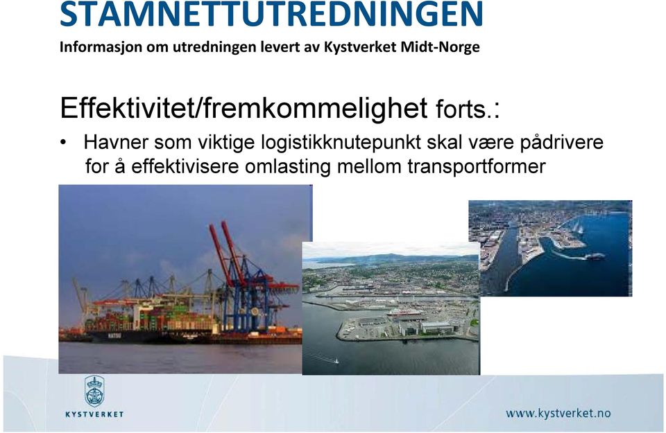 logistikknutepunkt skal være