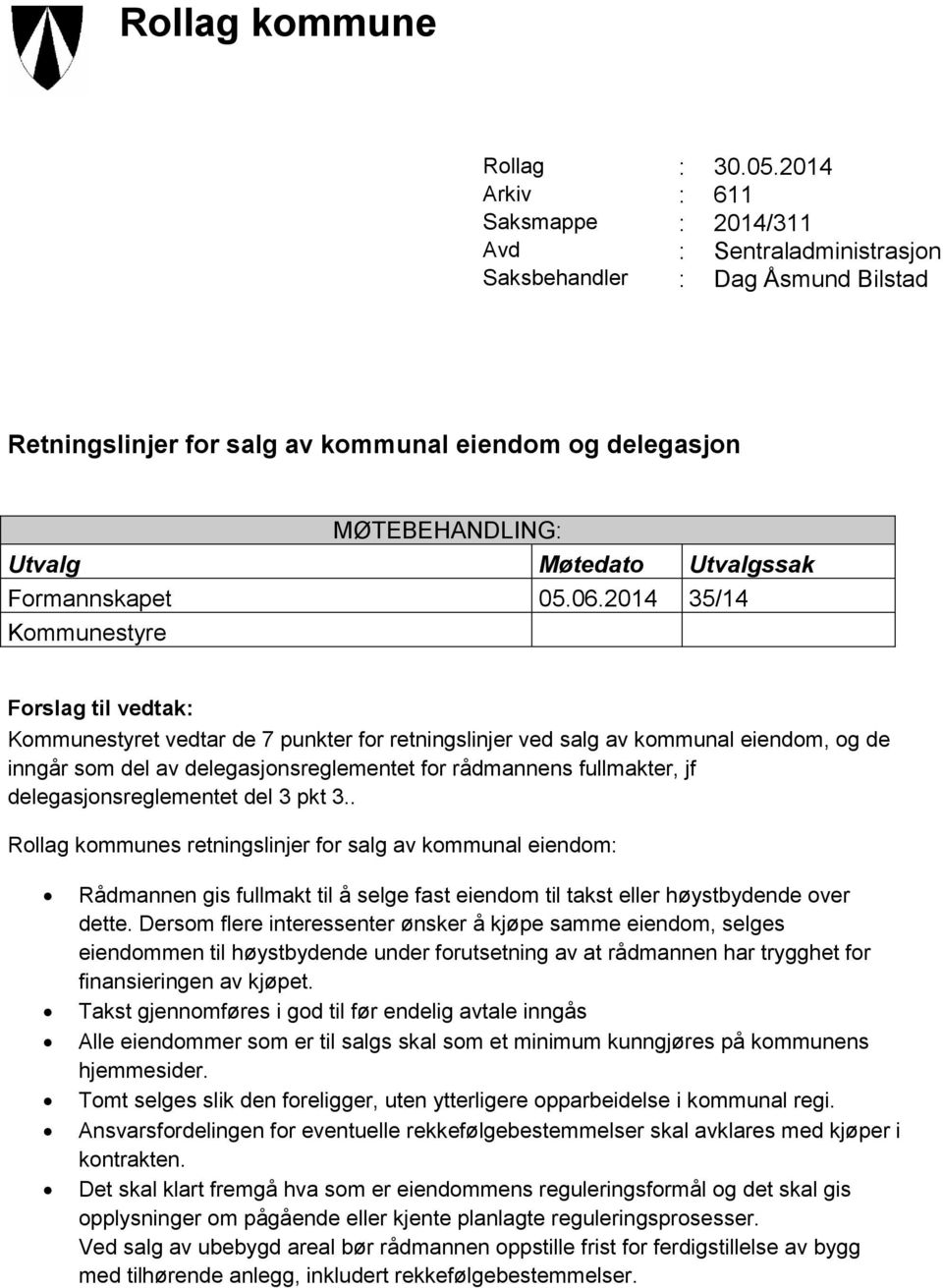 Utvalgssak Formannskapet 05.06.