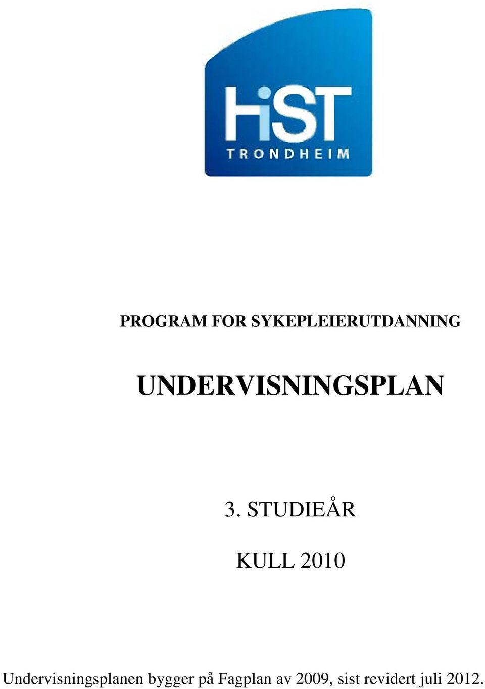 STUDIEÅR KULL 2010