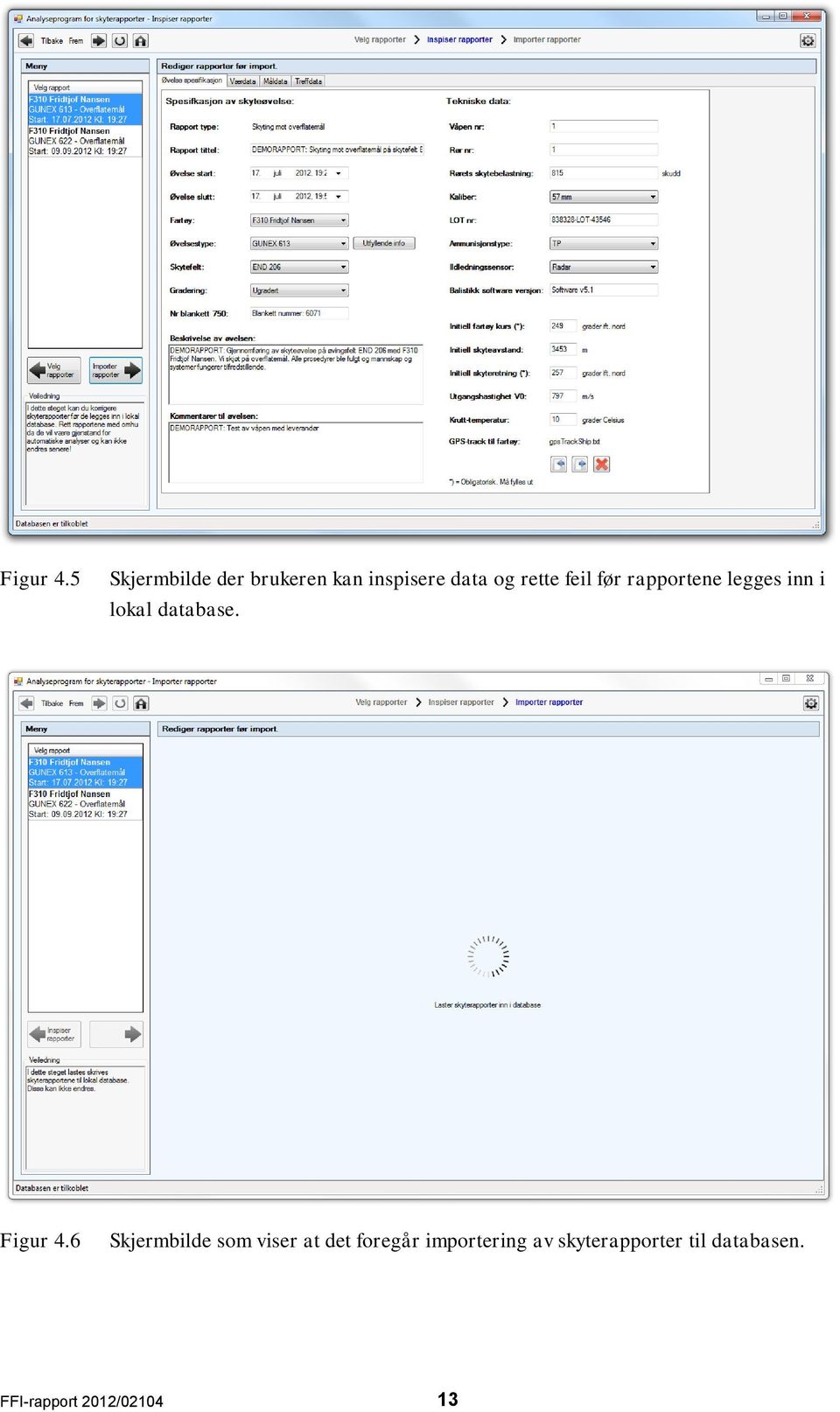 feil før rapportene legges inn i lokal database.