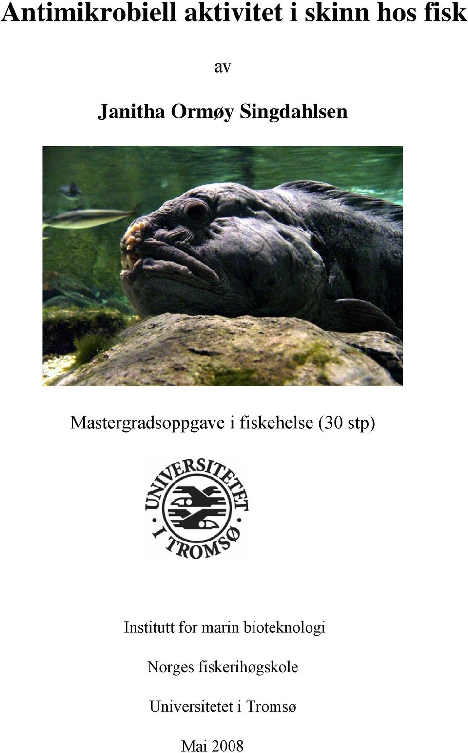 fiskehelse (30 stp) Institutt for marin