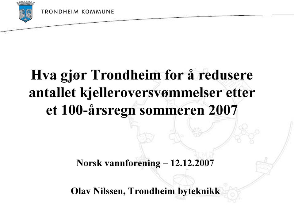 100-årsregn sommeren 2007 Norsk