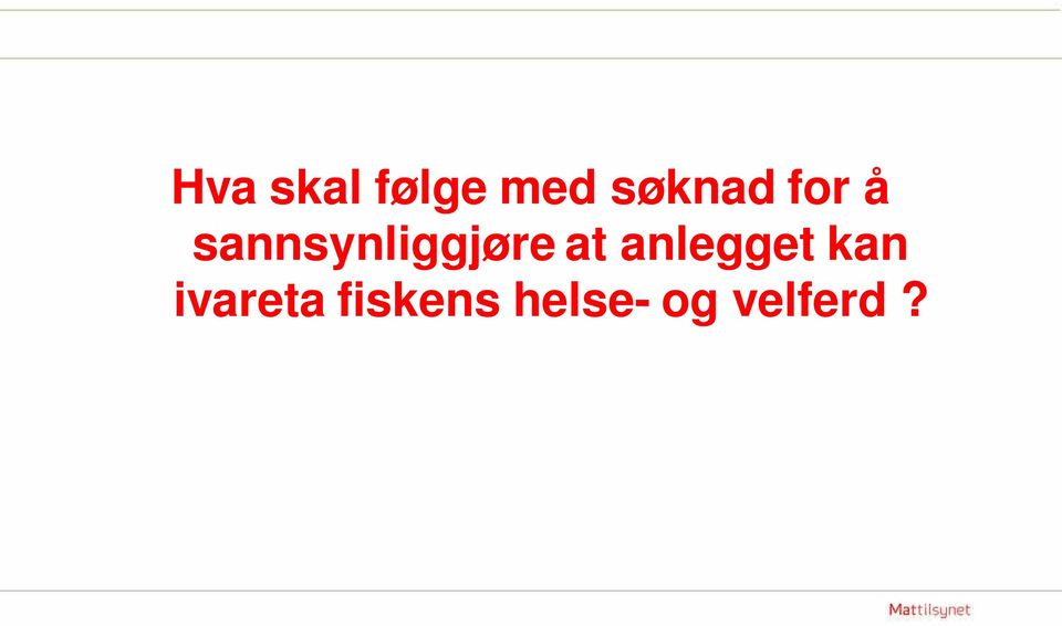 sannsynliggjøre at