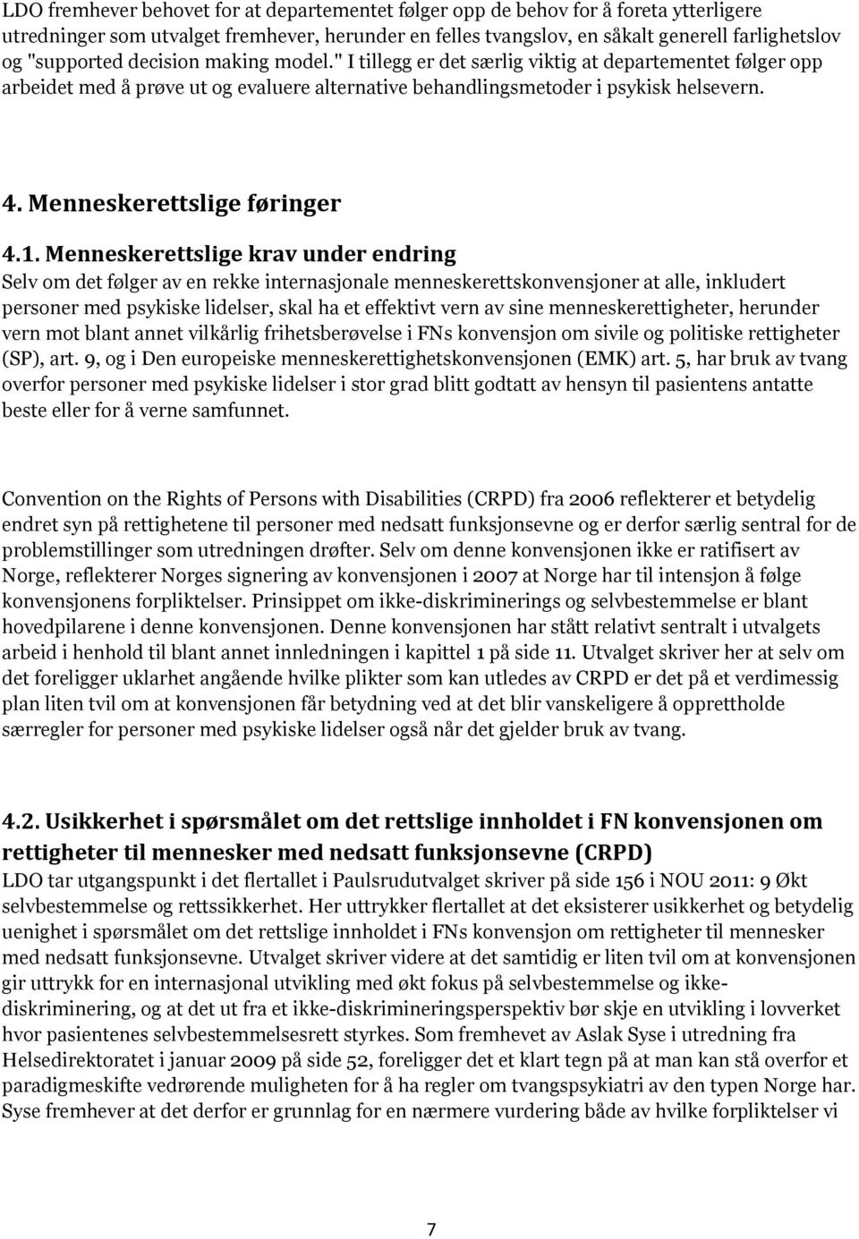 Menneskerettslige føringer 4.1.