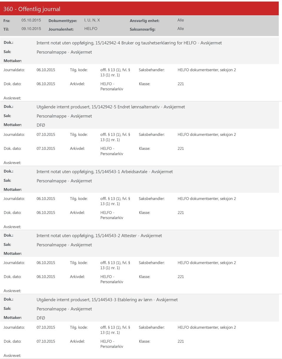 2015-221 Personalarkiv Internt notat uten oppfølging, 15/144543-1 Arbeidsavtale - Personalmappe - dokumentsenter, seksjon 2 06.10.