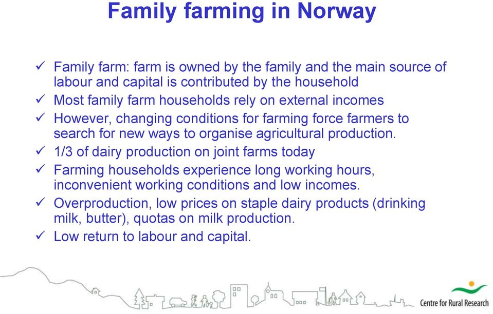 agricultural production.