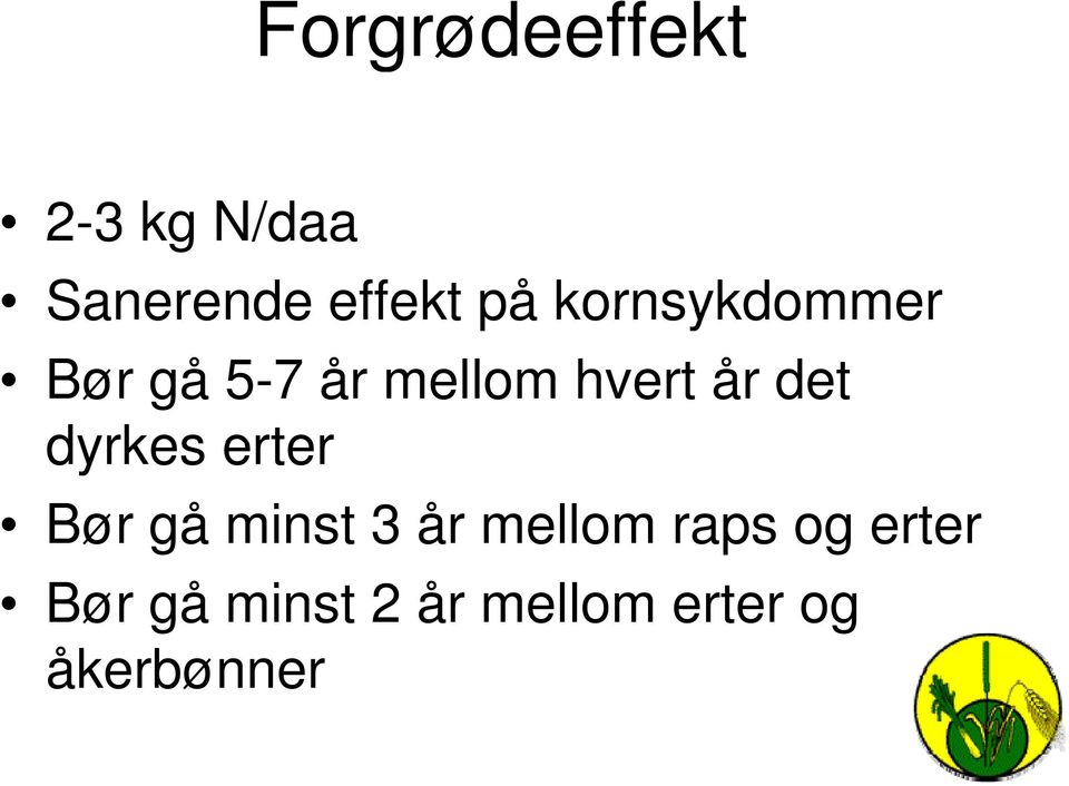 dyrkes erter Bør gå minst 3 år mellom raps og