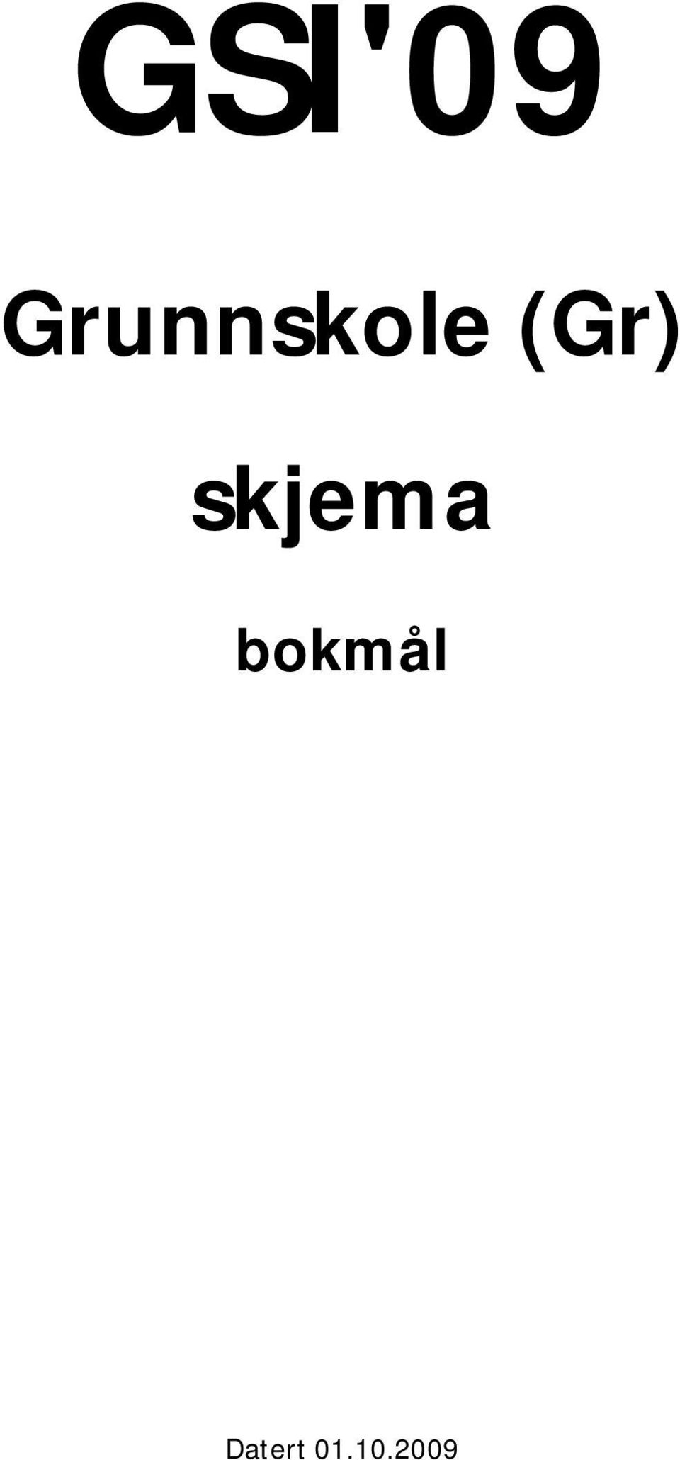 (Gr) skjema