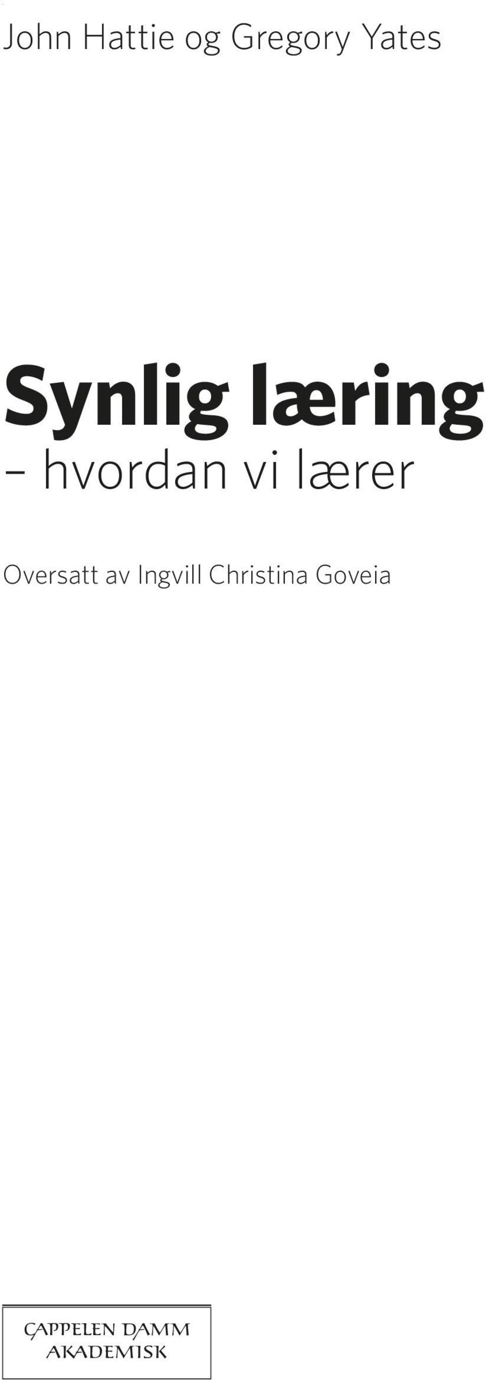 læring hvordan vi lærer