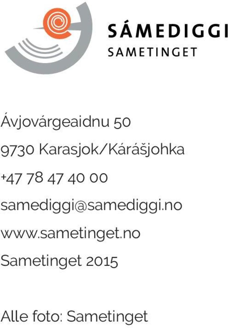 00 samediggi@samediggi.no www.