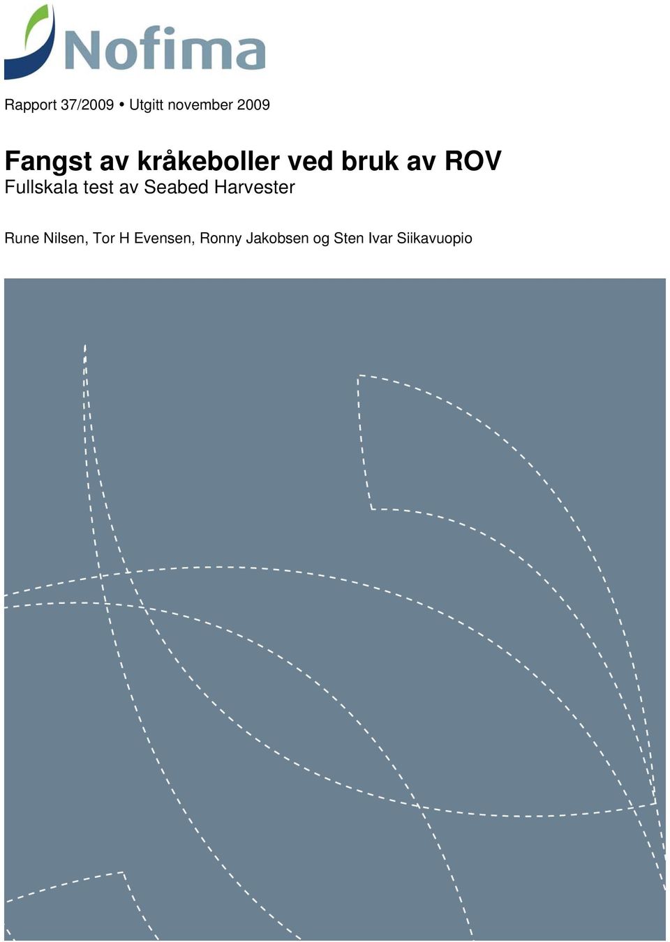 test av Seabed Harvester Rune Nilsen, Tor H