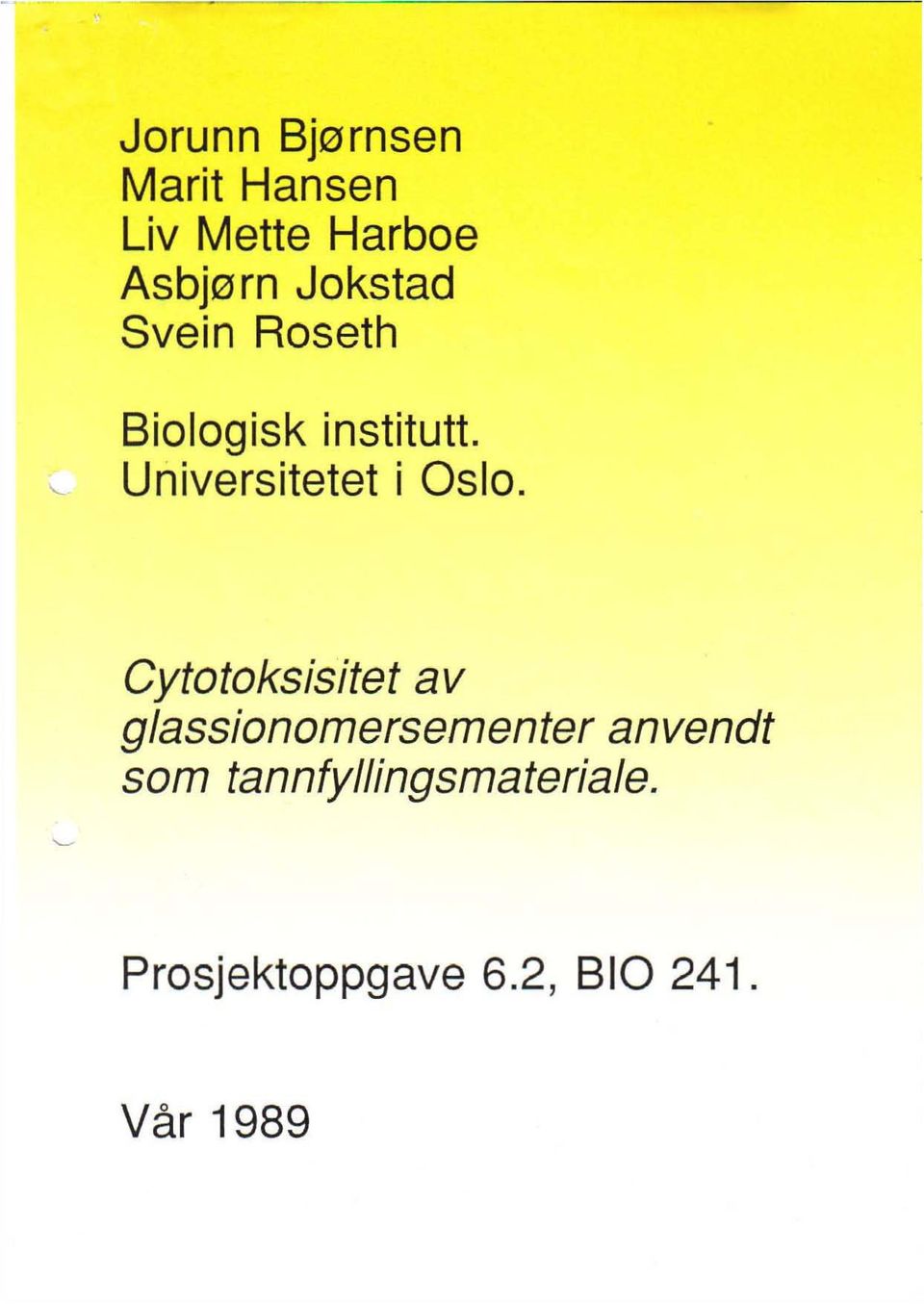 Universitetet i Oslo.