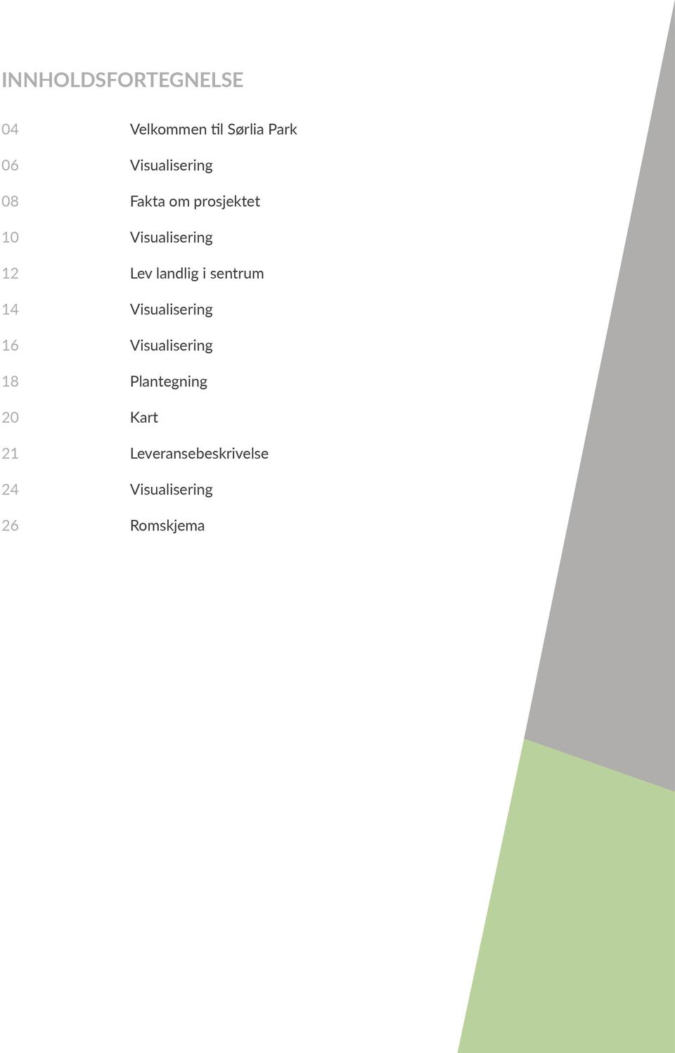 Visualisering Lev landlig i sentrum Visualisering