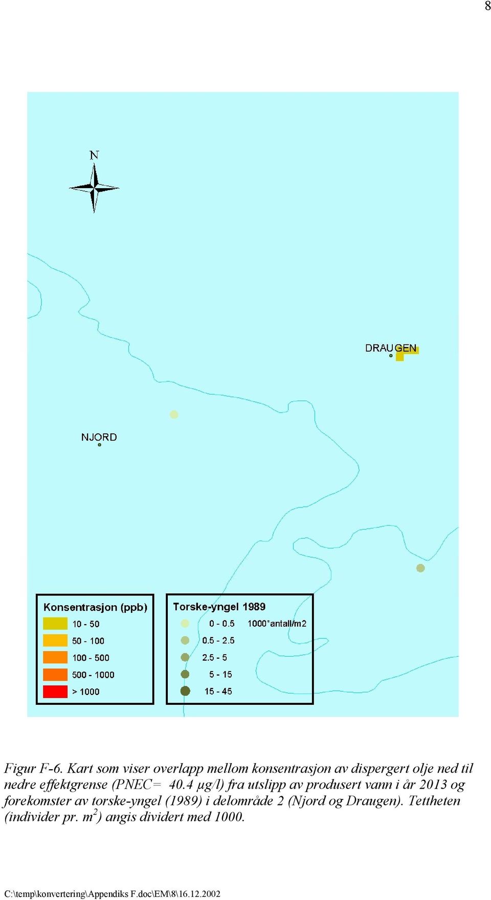 nedre effektgrense (PNEC= 40.