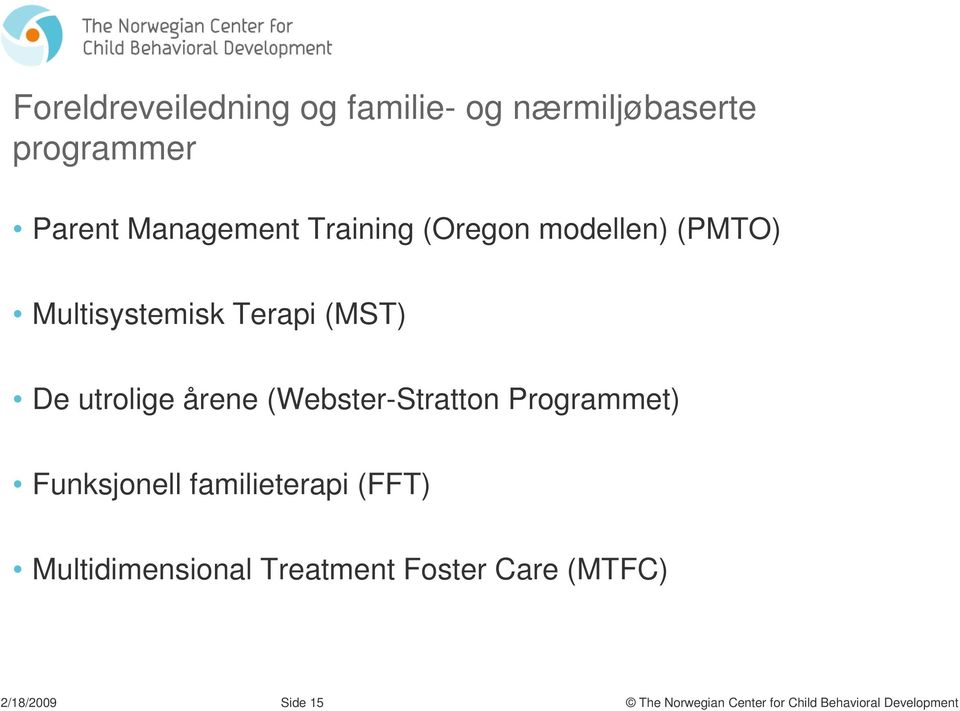 (MST) De utrolige årene (Webster-Stratton Programmet) Funksjonell