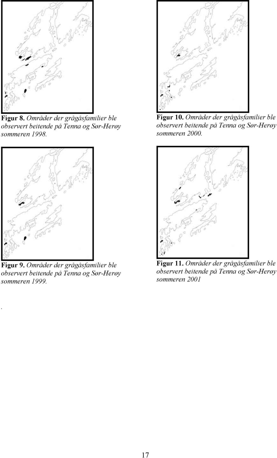 Figur 9. Områder der grågåsfamilier ble observert beitende på Tenna og Sør-Herøy sommeren 1999.