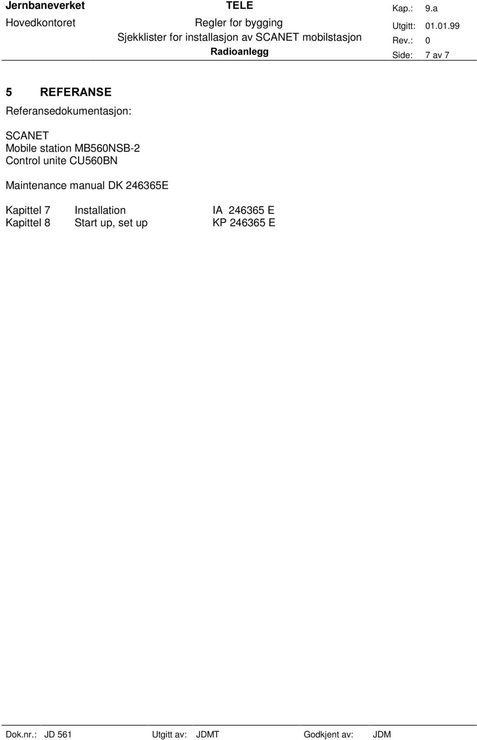 MB560NSB-2 Control unite CU560BN Maintenance manual DK